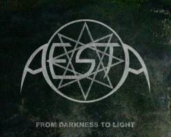 Aesta : From Darkness to Light